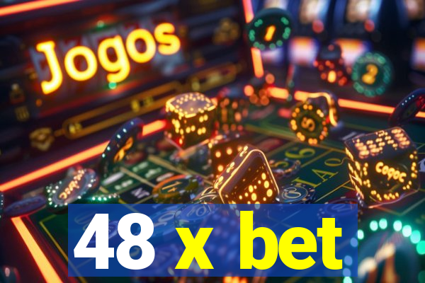 48 x bet